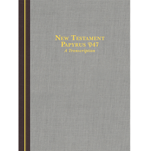 New Testament Papyri Facsimile & P47 Transcription Bundle - Image 3