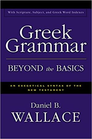 Greek Grammar Beyond the Basics